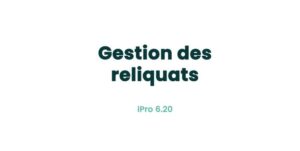06. Fonctionnalités clients - Gestion des reliquats