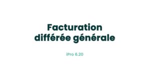 10. Administratif - Facturation différée générale