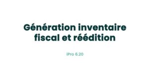 13. Stock - Génération inventaire fiscal et réédition