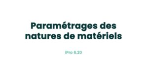 02. Paramètres principaux - Paramétrages des natures de matériels
